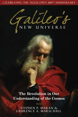 Galileo's New Universe - The Revolution in Our Understanding of the Cosmos