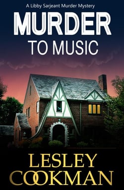 Murder to Music - A Libby Sarjeant Murder Mystery
