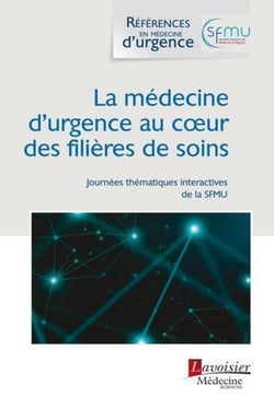 La médecine d'urgence au coeur des filières de soins - (Journées thématiques interactives de la SFMU 2021, Lille)