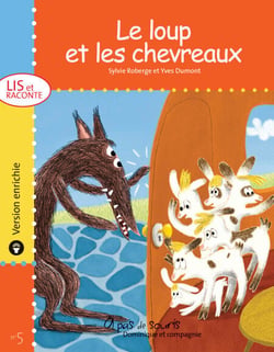 Le loup et les chevreaux - version enrichie