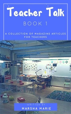 Teacher Talk: A Collection of Magazine Articles for Teachers (Book 1) - Teacher Talk, #1