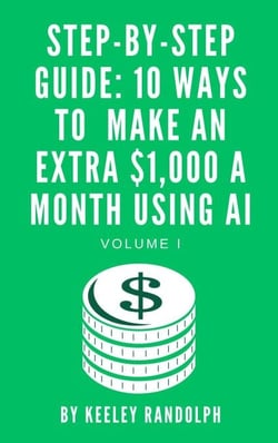Step-By-Step Guide: 10 Ways To Make An Extra $1,000 A Month Using AI - Artificial Intelligence, #1