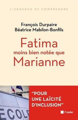 Fatima moins bien notée que Marianne... - L'islam et l'école de la République