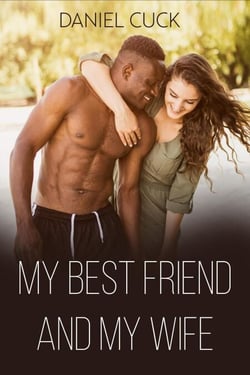My Best Friend and My Wife - Cuckold Erotica, #6