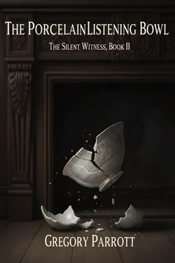 The Porcelain Listening Bowl - The Silent Witness, #2