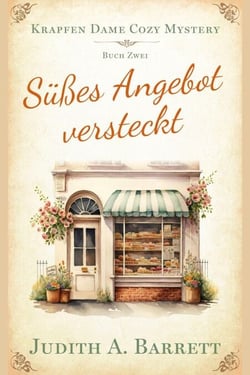 Süßes Angebot versteckt - Krapfen Dame Cozy Mystery, #2
