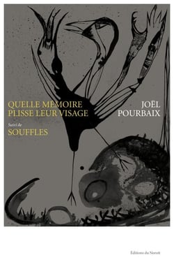 Quelle mémoire plisse leur visage - suivi de Souffles