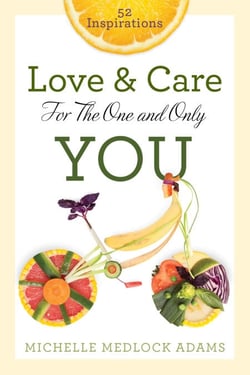 Love and Care for the One and Only You - 52 Inspirations
