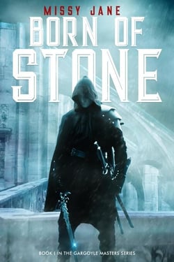 Born of Stone - Gargoyle Masters, #1