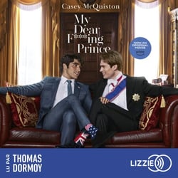 My Dear F***ing Prince - Red, White &amp; Royal Blue