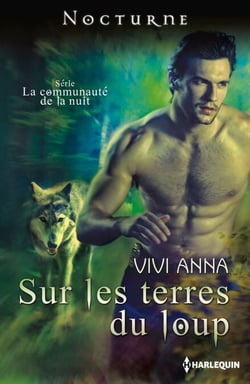 Sur les terres du loup - Série La communauté de la nuit, vol. 5