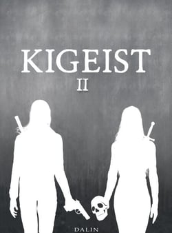 Kigeist Act II - Kigeist, #2