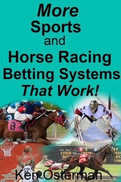 More Sports and Horse Racing Betting Systems That Work!