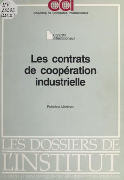Les Contrats de coopération industrielle - Contrats internationaux