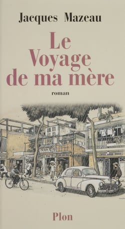 Le Voyage de ma mère