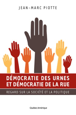 Démocratie des urnes et démocratie de la rue - Regard sur la société et la politique
