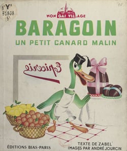 Baragoin - Un petit canard malin