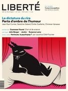Revue Liberté 316 - La dictature du rire - Parts d'ombre de l'humour