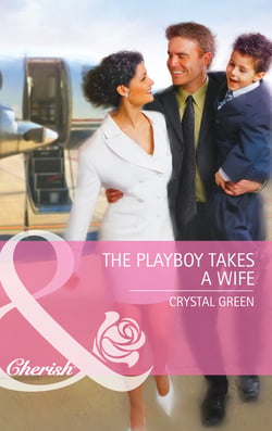 The Playboy Takes a Wife