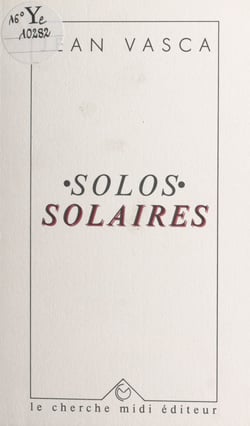 Solos solaires - Poème et chansons