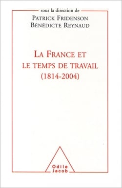 La France et le temps de travail (1814-2004)