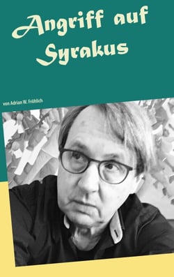 Angriff auf Syrakus - Anfang und Ende der Spurensuche