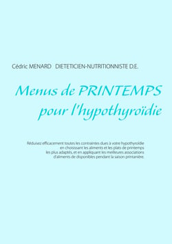 Menus de printemps pour l'hypothyroïdie