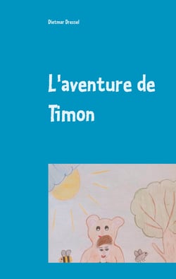 L'aventure de Timon - Livre pour enfants Livre pour enfants