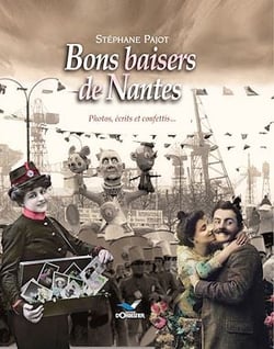 Bons baisers de Nantes - Photos, écrits et confettis…