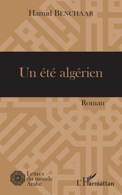 Un été algérien - Roman