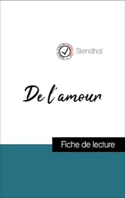 Analyse de l'œuvre : De l'amour (résumé et fiche de lecture plébiscités par les enseignants sur fichedelecture.fr)