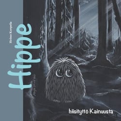 Hippe - hiisityttö Kainuusta