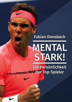 Mental stark - Die Persönlichkeit der Top Spieler