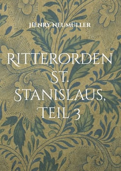 Ritterorden St. Stanislaus, Teil 3 - Ausländische Ordensritter