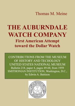 The Auburndale Watch Company - First American attempt toward the Dollar Watch