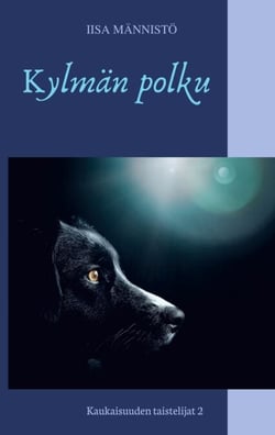Kylmän polku - Kaukaisuuden taistelijat 2
