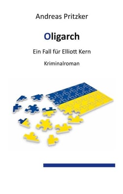 Oligarch - Ein Fall für Elliott Kern