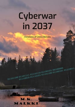 Cyberwar in 2037 - Chronicles of Linnea Borealis