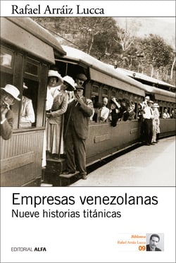 Empresas venezolanas - Nueve historias titánicas
