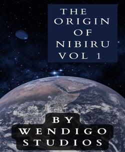 The Origin Of Nibiru Vol 1