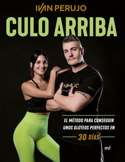 Culo arriba - El método para conseguir unos glúteos perfectos en 30 días