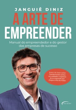 A arte de empreender - Manual do empreendedor e do gestor das empresas de sucesso