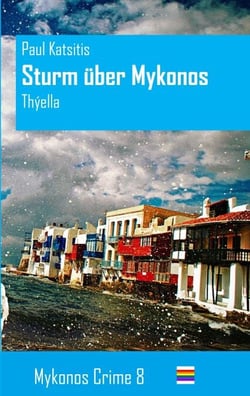 Sturm über Mykonos - Mykonos Crime 8