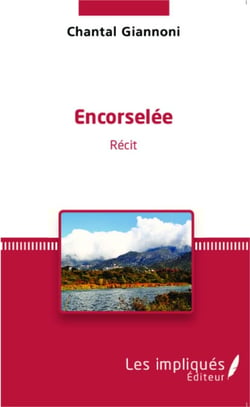 Encorselée - Récit