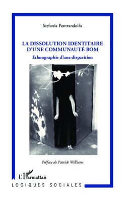 La dissolution identitaire d'une communauté rom - Ethnographie d'une disparition