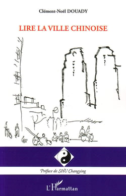 Lire la ville chinoise