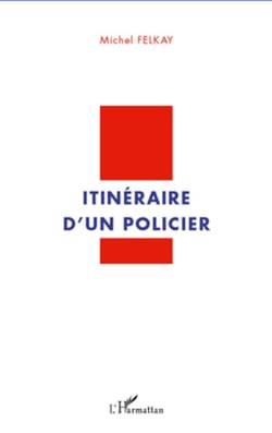 Itinéraire d'un policier
