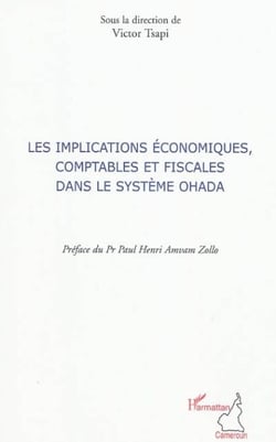 Implications économiques comptables et fiscales dans le système OHADA