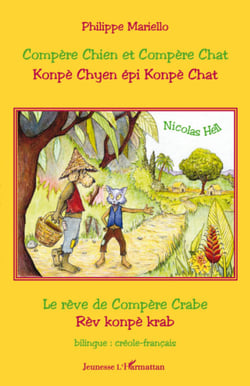 Compère Chien et Compère Chat - Konpè Chyen épi Konpè Chat - Rêve de Compère Crabe/ Rèv konpè krab