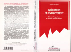 Intégration et développement - Bilan et perspectives de la Zone France en Afrique